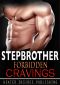 [Touched By My Billionaire Stepbrother (Stepbrother 01] • Stepbrother · Forbidden Cravings · Stepbrother Romance Boxed Set